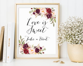 Love Is Sweet Take A Treat, Love Is Sweet Sign, Favor Table Sign, Bridal Shower Sign, Wedding Favors Sign, Treat Printable, Marsala Print