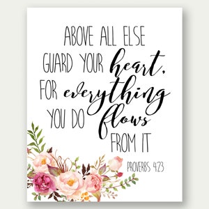 Proverbs 4:23, Above All Else Guard Your Heart, Bible Verse Printable, Scripture Print, Christian Wall Art, Scripture Quote, Bible Verse Art image 2