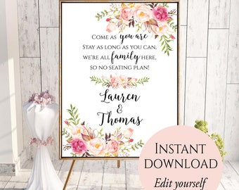 Come As You Are, No Seating Plan Sign, No Seating Plan, Wedding Sign, Printable Wedding Sign, Editable PDF, Floral, Boho Chic Wedding, C1