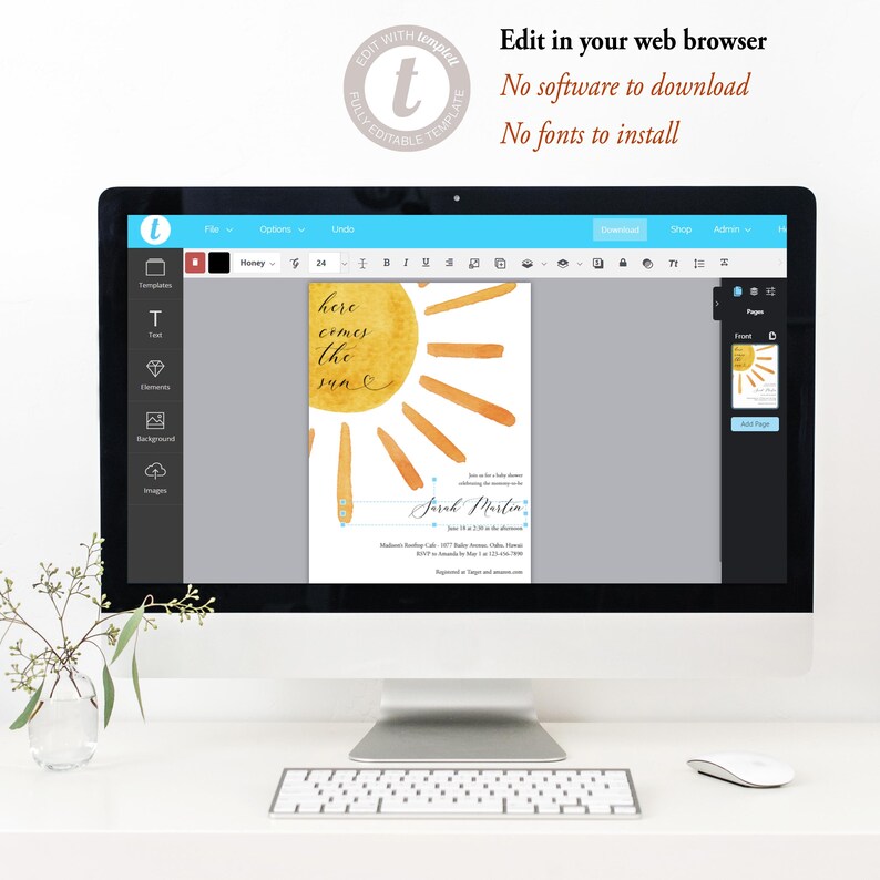 May include: A computer screen displaying a digital design template for a baby shower invitation. The design features a yellow sun with orange rays and the text "here comes the sun". The invitation is for a baby shower for Sarah Martin.