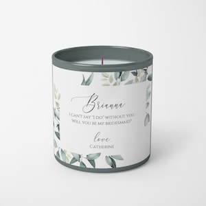Will You Be My Bridesmaid Candle Label, Greenery Bridal Party Favors, Eucalyptus Bridesmaid Proposal Gift, Bridesmaid Box Gift, Templett C31