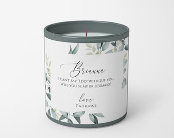Handmade And Personalised Will You Be My Bridesmaid Candle Tin 