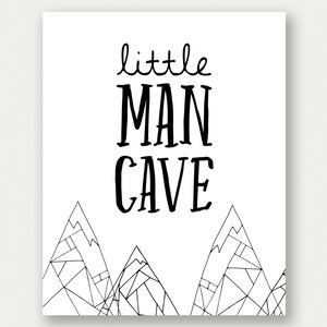 Little Man Cave Print, Black and White Nursery Art, Boys Print, Boys ...
