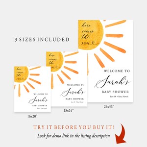 May include: Three printable baby shower sign designs featuring a watercolor sun with the text "here comes the sun" and "Welcome to Sarah's Baby Shower". The signs are available in three sizes: 16x20 inches, 18x24 inches, and 24x36 inches.
