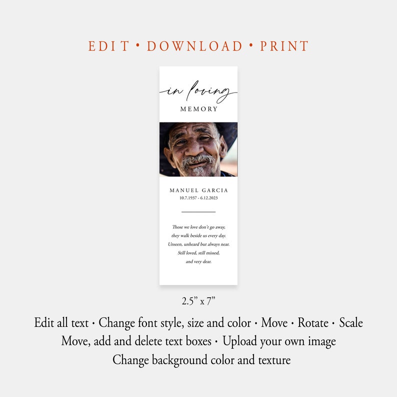 May include: A printable memorial card template with a black and white photo of a man. The text reads "in loving memory" and "Manuel Garcia 10.7.1937 - 6.12.2023". The card is 2.5 inches by 7 inches.