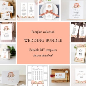 May include: A collection of printable wedding templates featuring a pumpkin and floral design. The templates include a save the date card, wedding invitation, table number, seating chart, and thank you card. The text "Pumpkin collection WEDDING BUNDLE Editable DIY templates Instant download" is displayed on a peach background.