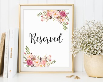 Reserved Sign, Wedding Reserved Sign, Reserved Table Sign, Floral Sign, Reserved Seating Sign, Printable Reserved Sign, Reserved, C1