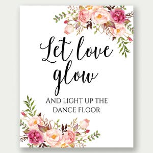 Let Love Glow Sign, Glow Stick Send Off, Wedding Glow Stick Sign, Light Up The Dance Floor, Wedding Glow Sticks, Glow Stick Printable, C1 image 2