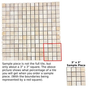 May include: A sample piece of beige marble tile mosaic, showing a 3" x 3" section outlined in red. The text "3" x 3" Sample Piece" is below the sample.