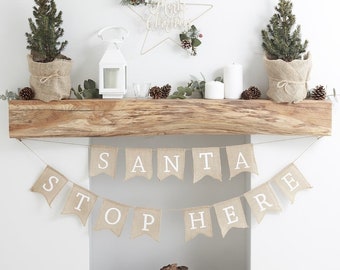 Hessian Burlap Santa Stop Here Bunting// Rustic Christmas// Xmas decoration//  Christmas party// Christmas Bunting // Fireplace