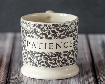 Patience Half Pint Creamware Mug made in the UK. Give a gift with meaning. Vintage Inspired Design. Country Kitchenware.