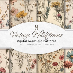May include: Eight vintage wildflower digital seamless patterns. The patterns feature detailed illustrations of various wildflowers in soft colors like yellow, pink, and blue, with a beige background. The text "Vintage Wildflower Digital Seamless Patterns" is displayed.
