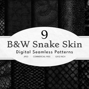 Puede incluir: Nueve patrones digitales sin costuras de piel de serpiente en blanco y negro. Los patrones varían en textura y diseño, algunos se asemejan a escamas y otros presentan patrones más abstractos de serpiente. El texto "9 B&W Snake Skin Digital Seamless Patterns" y "12x12 inch" está incluido.