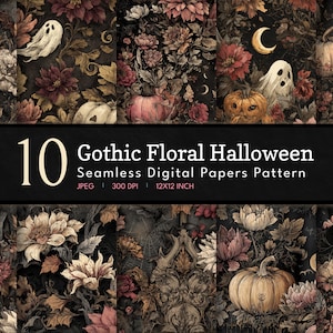 May include: A collection of ten seamless digital paper patterns with a Gothic Floral Halloween theme. The designs feature dark backgrounds with floral arrangements, pumpkins, ghosts, and crescent moons. The text on the image reads "10 Gothic Floral Halloween Seamless Digital Papers Pattern".