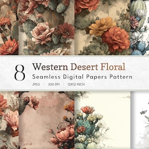 May include: Eight seamless digital paper patterns featuring watercolor illustrations of Western desert flora. The designs include cacti and blooming flowers in shades of orange, pink, and green, with the text "Western Desert Floral". Each paper is 12x12 inches.
