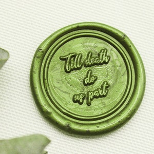 Till death do us part  Wax Seal Stamp - Personalized Sealing Wax Stamp - Name Wax Stamp W551