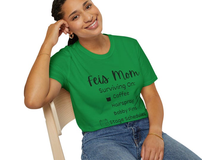 Funny Feis Mom T-Shirt