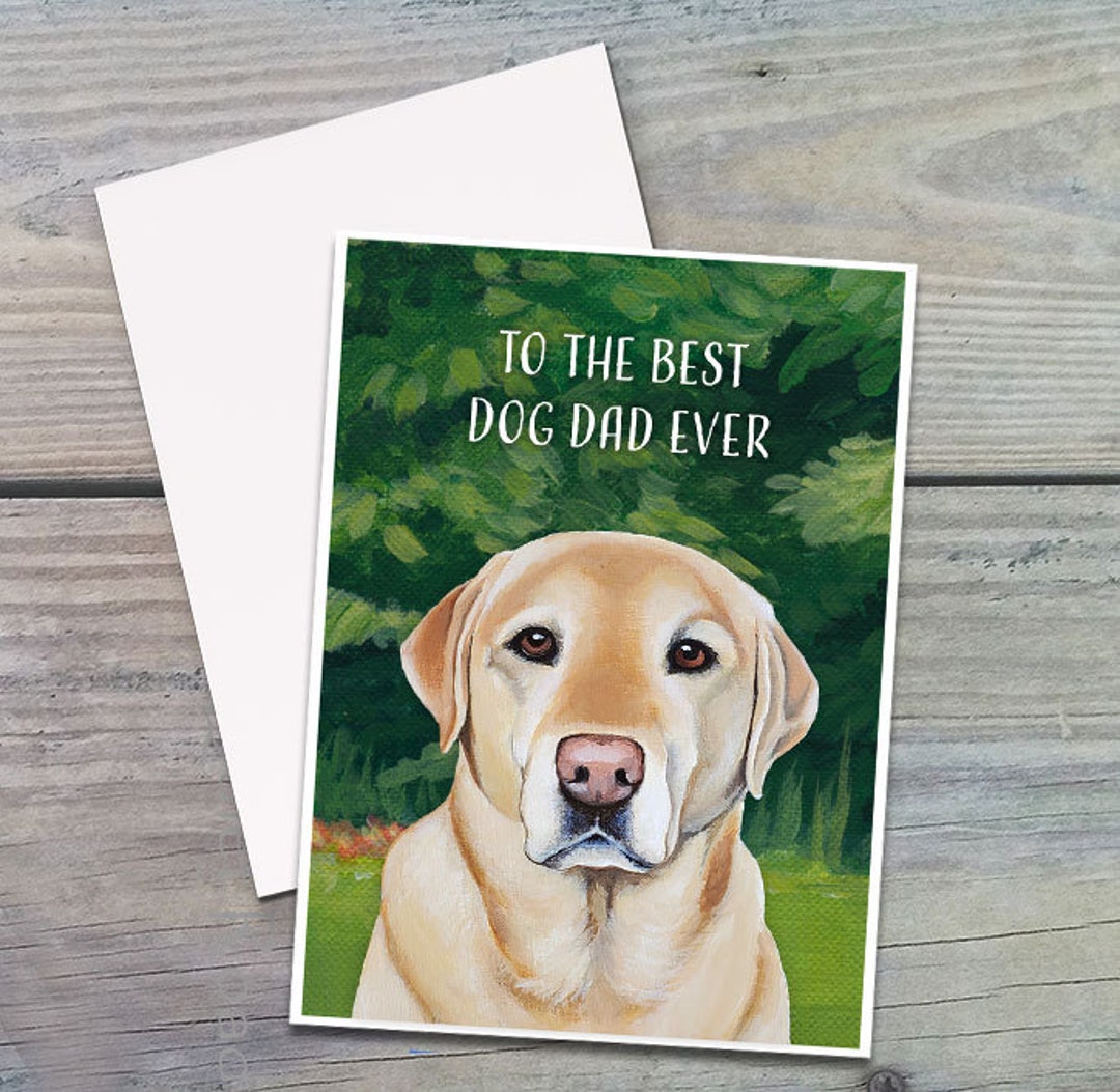 Father's Day Card From Dog, Pet Father's Day Card, Yellow Lab Card ...