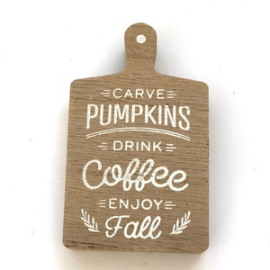 Fall sign,Coffee Bar Sign,Tiered Tray Sign,Autumn Decor,Fall Accent,Welcome Sign,