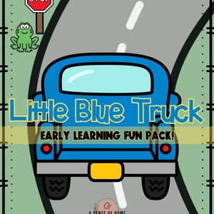 Puede incluir: Un camión de juguete azul con una placa de matrícula amarilla y luces traseras rojas circula por una carretera gris con una línea discontinua blanca. Una rana verde se sienta al borde de la carretera junto a una señal de stop roja. El texto "Little Blue Truck" y "Early Learning Fun Pack!" se muestra en la imagen.