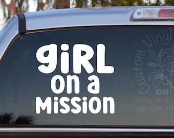 Funny Girl on a Mission Car Decal – Inspirational Vinyl Car Sticker for Car Window, Truck, Laptop, Waterproof Gift for Women