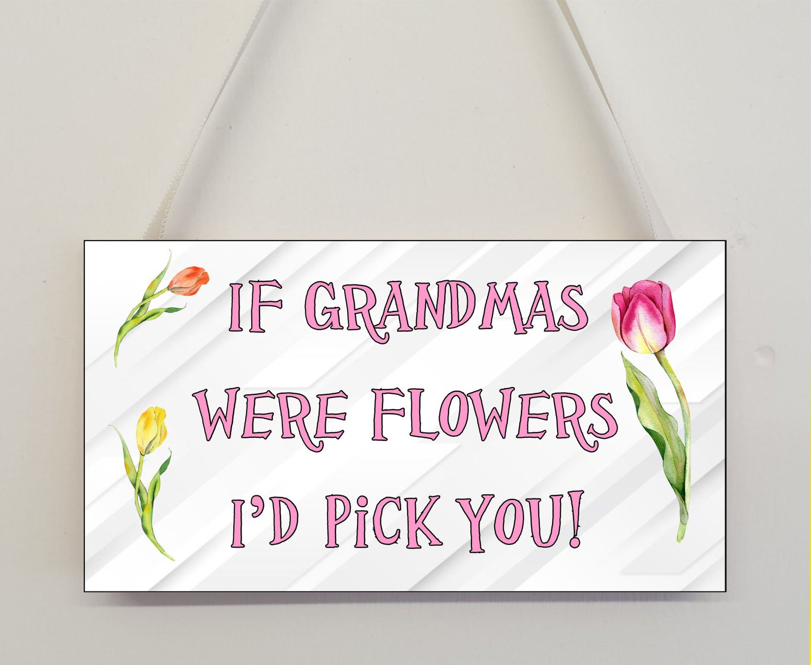 If Grandmas Were Flowers I'd Pick You Funny Grandma Etsy