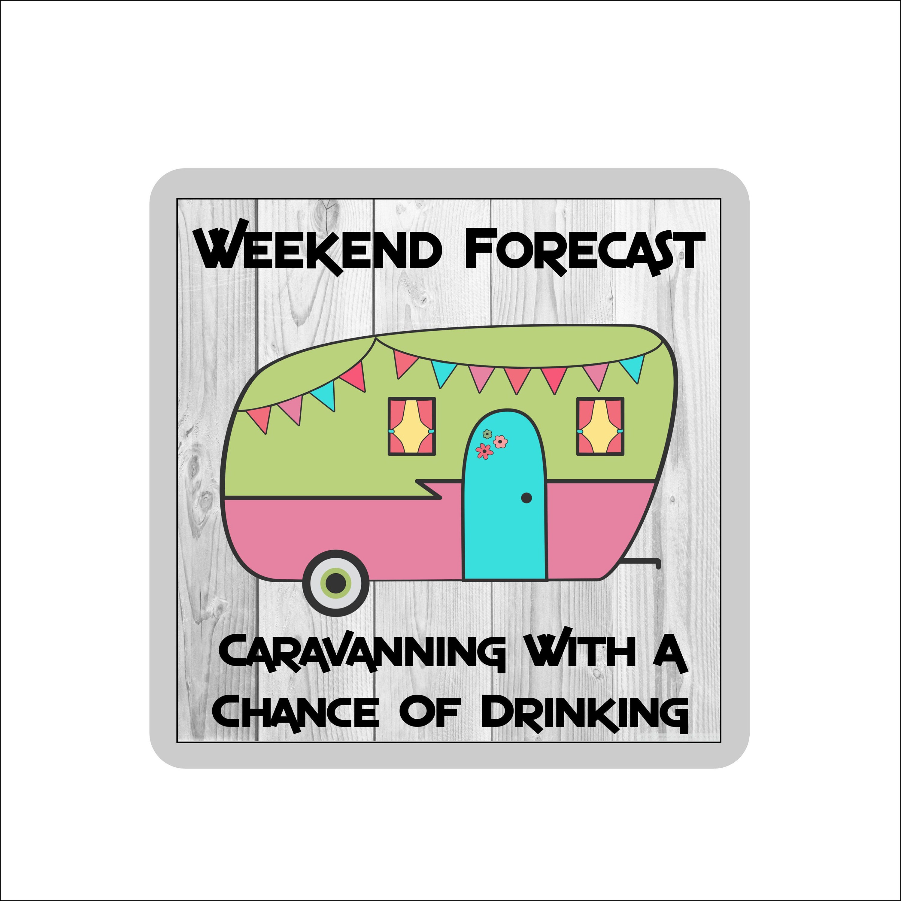 Funny Caravan Coaster Caravanning With a Chance of Drinking - Etsy UK