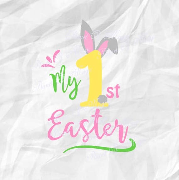 Download My First Easter SVG Baby First Easter Svg 1st Easter Svg ...