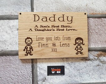 Fathers day daddy's day gift laser engraved wooden plaque personalised with your family details. A sons first hero a daughters first love