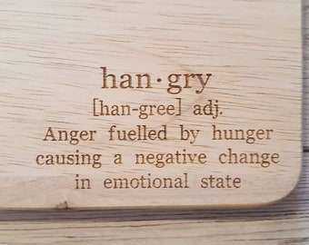 Hangry chopping board. Perfect gift for anyone who loves cooking and gets hangry