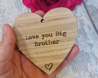 Love you big Brother wooden hanging heart. Brother gift