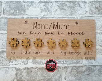 Mothers day Fathers day gift we love you to pieces jigsaw.  Dad grandad Mum  nana Grandma  any name you like. Personalised jigsaw plaque