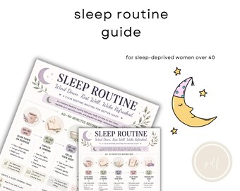 May include: A sleep routine guide document featuring text and illustrations of a crescent moon wearing a nightcap and stars. The guide includes sections titled Sleep Routine, Wind Down, Rest Well, Wake Refreshed, and 60-90 Minutes Before Bed.