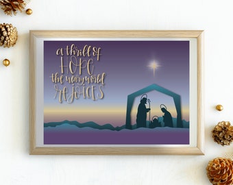 A thrill of hope, nativity scene | hand lettered image | calligraphy nativity | nativity scene | Christmas print | Weary world rejoices