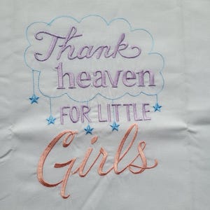 Embroidered Pillowcase: Thank Heaven for Little Girls - No Iron Percale