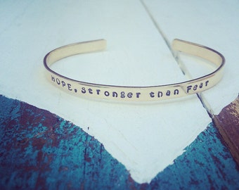 Hope, Stronger than Fear / Inspirational Bracelet