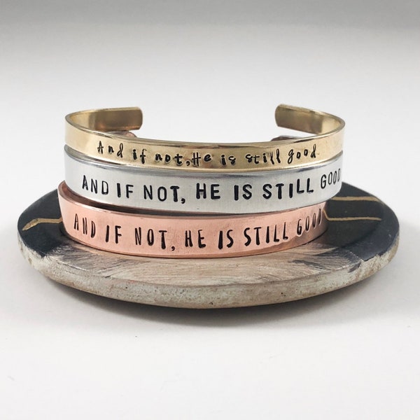 And if not, He is still good / Faith Bracelet / Inspiring Jewelry