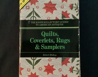 Quilts, Coverlets, Rugs and Samplers, Robert Bishop, vintage quilting history