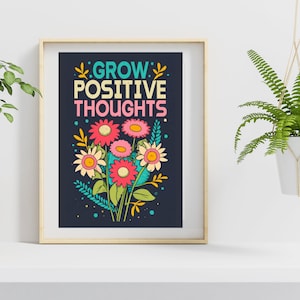Arte floral que fomenta pensamientos positivos - Imagen PNG JPEG digital - Decoración de pared - Cita tipográfica - Gráficos descargables - Arte de pared imprimible