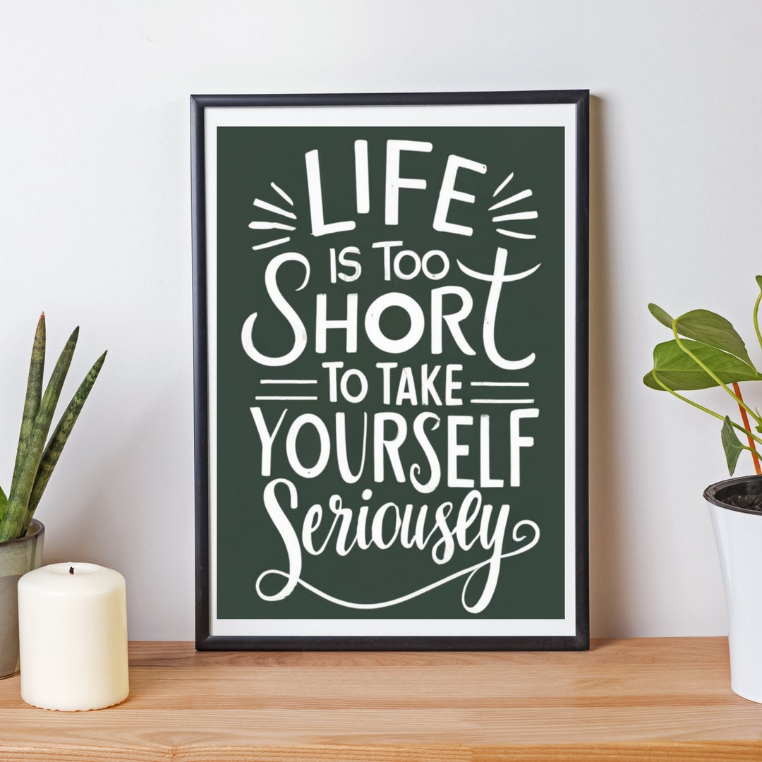 Life is Too Short Quote Instant Digital Download PNG SVG JPEG Graphic ...