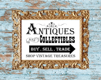 Vintage Antiques Treasures Instant digital download Graphic Farmhouse PNG SVG JPEG *