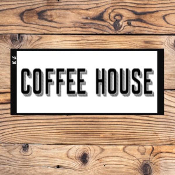 Coffee House kitchen Instant PNG JPEG digital download Printable Art downloadable Graphics Wall quote