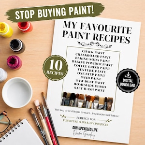 Può includere: Un libro bianco intitolato "My Favourite Paint Recipes" con un elenco di ricette di vernici. L'immagine include barattoli di vernice, pennelli e il testo "Stop Buying Paint!" e "Digital Download."