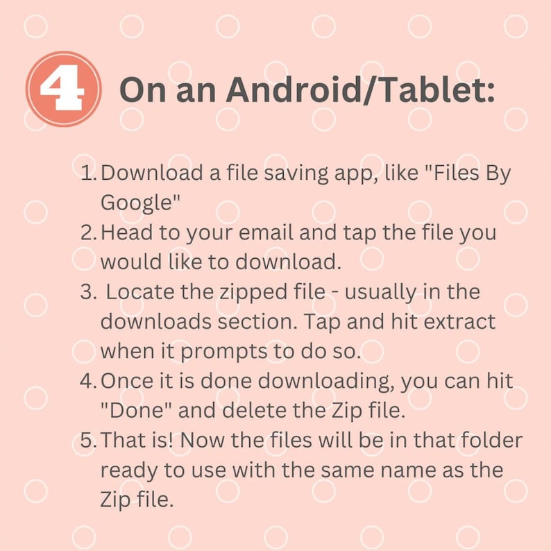 Op de afbeelding: Een roze en witte ge&iuml;llustreerde gids met het nummer 4 in een cirkel. De tekst luidt "Op een Android/Tablet:" en somt de stappen op om een gezipte bestand te downloaden en uit te pakken op een Android-apparaat.