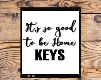 Key holder graphic Instant PNG JPEG digital download Printable Art downloadable Graphics Wall quote