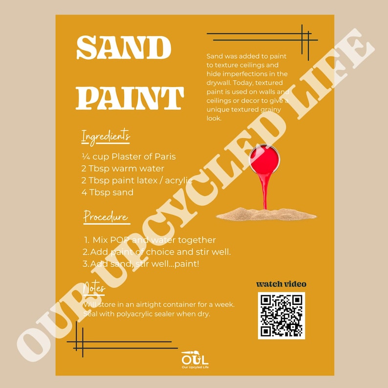Peut inclure: Un graphique informatif jaune moutarde intitul&eacute; SAND PAINT avec du texte blanc listant les ingr&eacute;dients dont 1/4 tasse de pl&acirc;tre de Paris, 2 c. &agrave; soupe d'eau ti&egrave;de, 2 c. &agrave; soupe de peinture latex ou acrylique et 4 c. &agrave; soupe de sable.