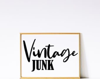 Embrace the Vintage Printable | Vintage Junk Wall Art PNG JPEG | Thrifting Decor Quote | Instant Digital Download