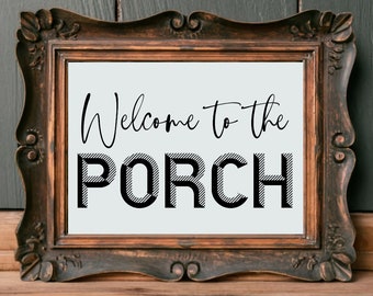 Welcome to the Porch Summer Instant digital download PNG / JPEG / SVG