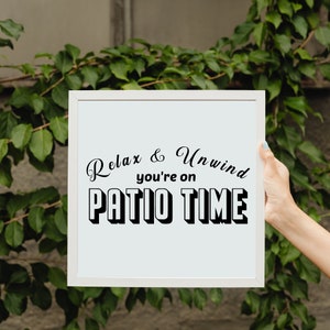 Patio Time Printable Sign | Outdoor Wall Art PNG JPEG SVG | Summer Porch Decor Quote | Instant Digital Download