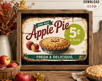 Vintage Apple Pie Kitchen Sign | Retro Farmhouse Wall Art | Rustic Baking Printable | Digital Download